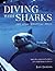 Diving with Sharks  by Jack  Jackson