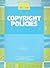 Copyright Policies (Clip Notes: College Library Information Packets)