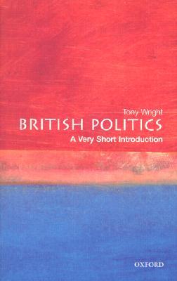 British Politics: A Very Short Introduction (Paperback)