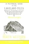 A Pictorial Guide To The Lakeland Fells: The North Western Fells