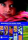 Reaching the Rural Poor: A Renewed Strategy for Rural Development