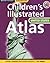 Children's Illustrated Atlas of the United States (Rand McNally, Schoolhouse)