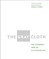 The Gray Cloth: Paul Scheerbart's Novel on Glass Architecture
