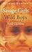 Savage Girls and Wild Boys ...