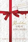 Revelation's Great Love Story: More Than I Ever Imagined