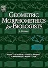 Geometric Morphometrics for Biologists: A Primer Geometric Morphometrics for Biologists: A Primer