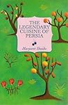 The Legendary Cuisine Of Persia