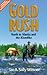 Gold Rush: North to Alaska & the Klondike