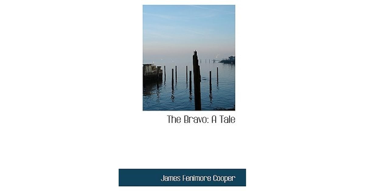 The Bravo A Tale By James Fenimore Cooper