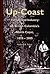 Up-Coast: Forest and Industry on British Columbia's North Coast, 1870–2005 (Royal BC Museum Handbook)