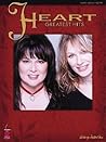 Heart - Greatest Hits | Piano/Vocal/Guitar Artist Songbook with 20 Classic Rock Favorites | Sheet Music Collection with Lyrics Chords and Guitar Diagrams | Rock Music Arrangements