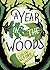 A Year in the Woods: The Diary of a Forest Ranger