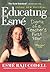 Educating Esme: Diary of a Teacher's First Year, Expanded Edition