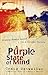 A Purple State of Mind: Finding Middle Ground in a Divided Culture (ConversantLife.com®)