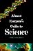 Almost Everyone's Guide to Science by John Gribbin