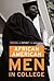African American Men in Col...
