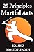 25 Principles of Martial Arts by Kambiz Mostofizadeh