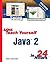 Sams Teach Yourself Java 2 ...