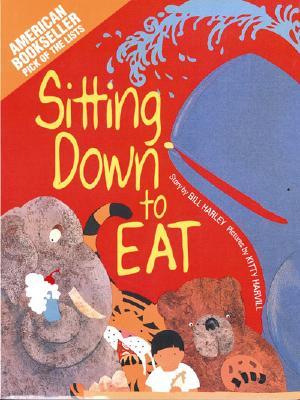 Sitting Down to Eat (Hardcover)
