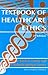 Textbook of Healthcare Ethics