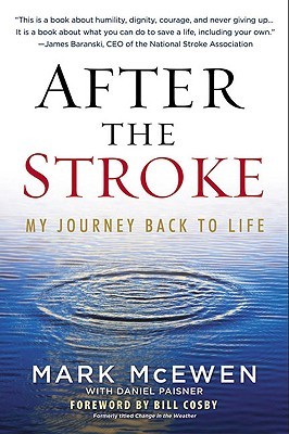 After the Stroke: My Journey Back to Life