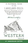 A Pictorial Guide To The Lakeland Fells: The Western Fells A Pictorial Guide To The Lakeland Fells: The Western Fells