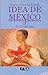 Idea de México; El socialismo