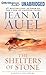 The Shelters of Stone by Jean M. Auel
