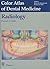 Radiology (Color Atlas of Dental Medicine, Vol 5)