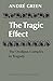 The Tragic Effect: The Oedipus Complex in Tragedy