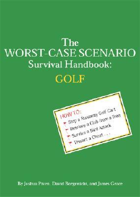The Worst-Case Scenario Survival Handbook: Golf (Paperback)