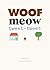 Woof Meow Tweet-Tweet by Cécile Boyer Woof Meow Tweet-Tweet by Cécile Boyer
