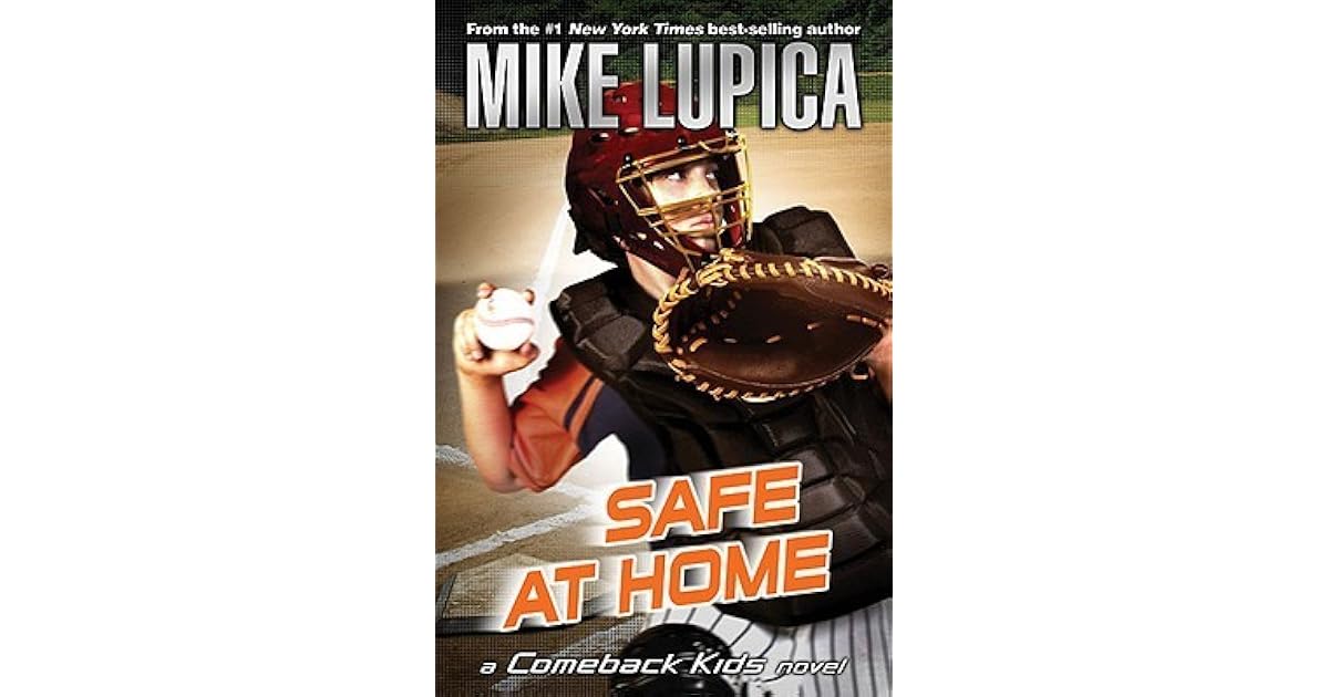 Safe at Home by Mike Lupica