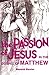 The Passion of Jesus in the...