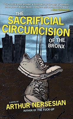 The Sacrificial Circumcision of the Bronx  (New York: The Five Books of Moses Bk.2)