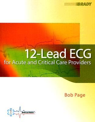 12-Lead ECG for Acute and Critical Care Providers (EKG)