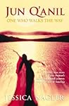 Jun Q'Anil: One Who Walks the Way