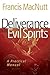 Deliverance from Evil Spirits by Francis S. MacNutt Deliverance from Evil Spirits by Francis S. MacNutt