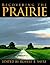 Recovering The Prairie