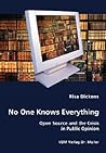 No One Knows Everything - Open Source and the Crisis in Public Opinion
