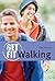 Walking (Get Fit)