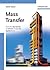 Mass Transfer: From Fundamentals to Modern Industrial Applications