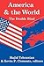 America and the World: The Double Bind: Volume 9, Peace and Policy (Toda Institute Book Series on Global Peace and Policy)