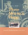 Three Men in a Hupp by James A. Ward