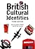 British Cultural Identities