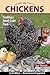 Chickens: Tending a Small-Scale Flock (Hobby Farm)