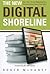 The New Digital Shoreline: How Web 2.0 and Millennials Are Revolutionizing Higher Education