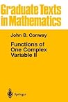 Functions of One Complex Variable II (Graduate Texts in Mathematics, Vol. 159)