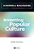 Inventing Popular Culture: ...