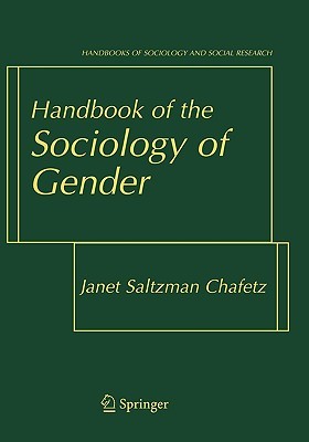 Handbook of the Sociology of Gender (Handbooks of Sociology and Social Research)